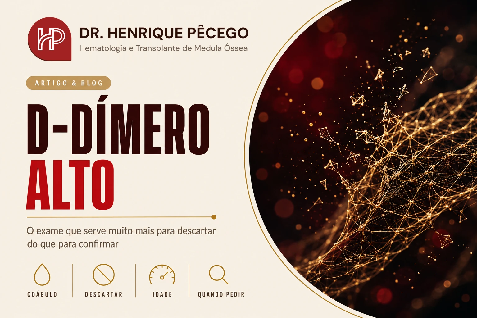 D-dímero alto: o que significa e quando investigar