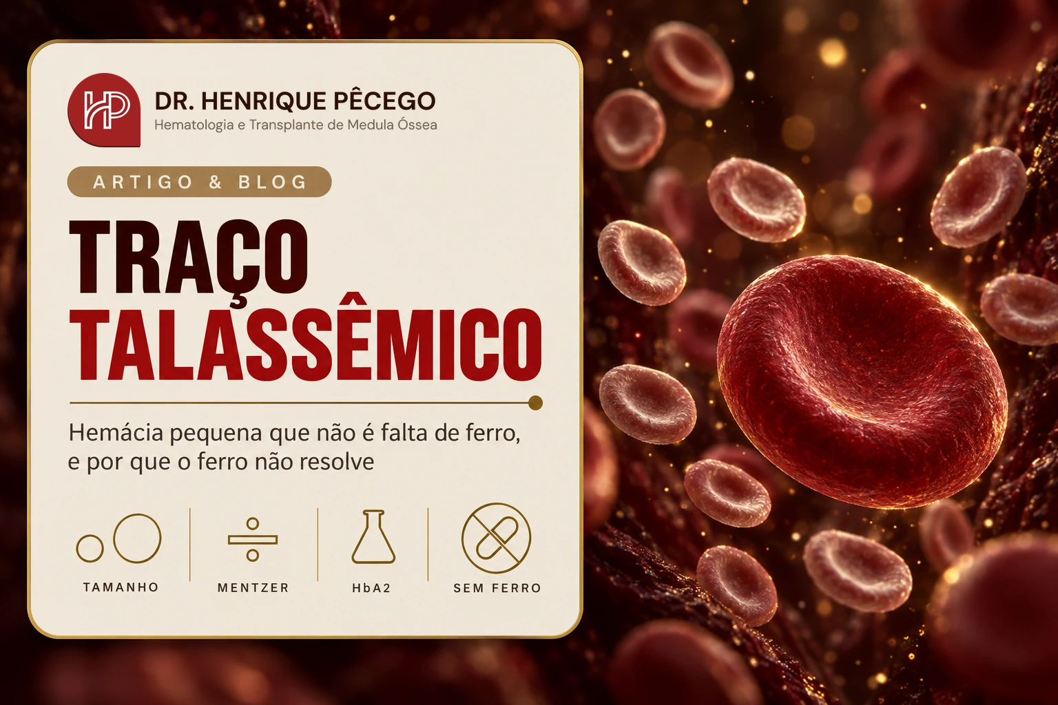 Traço talassêmico: quando o ferro não é a resposta