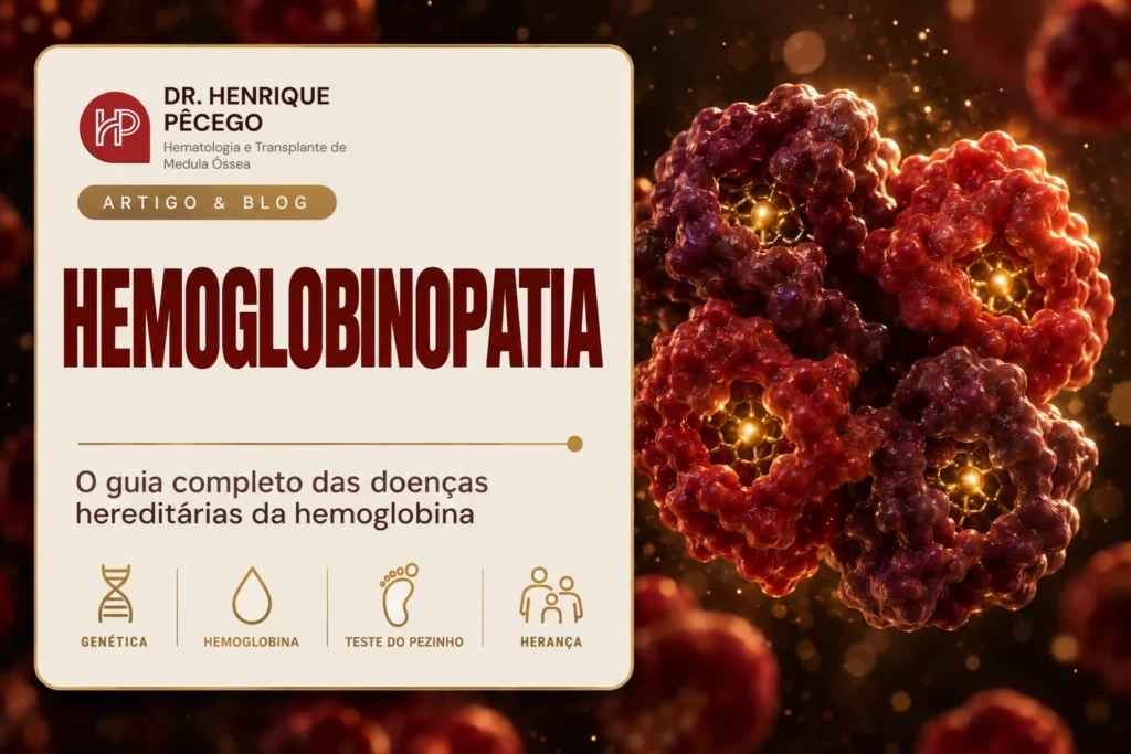 Hemoglobinopatias: o guia completo
